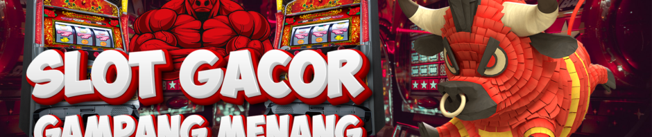 Slot Gacor Gampang Menang